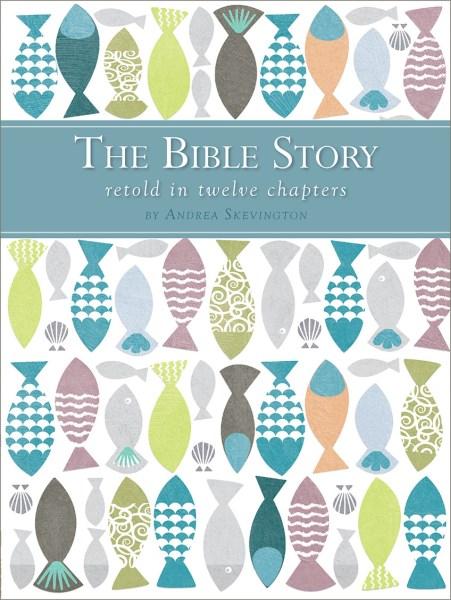 More information on The Bible Story Retold in Twelve Chapters