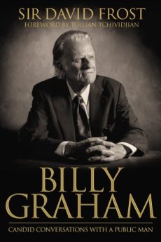 Billy Graham Candid Conversations With A Public Man