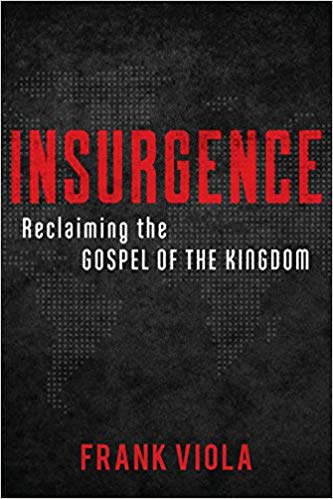 More information on Insurgence Reclaiming the Gospel Of The Kingdom
