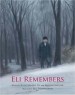 More information on Eli Remembers