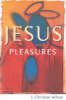 More information on Jesus and the Pleasures