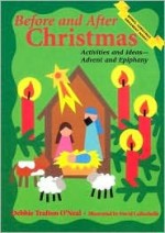 Before and After Christmas: Activities and Ideas- Advent and Epiphany