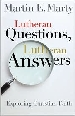 More information on Lutheran Questions, Lutheran Answers - Exploring Christian Faith