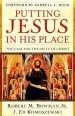 More information on Putting Jesus in His Place: The Case for the Deity of Christ