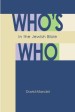 More information on Who's Who in the Jewish Bible