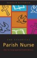 More information on The Essential Parish Nurse: ABCs for Congregational Health Ministry