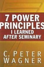 7 Power Principles I Learned after Seminary