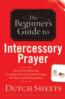 More information on The Beginner's Guide to Intercessory Prayer