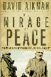 More information on The Mirage of Peace