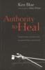 More information on Authority to Heal