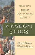 More information on Kingdom Ethics: Following Jesus In Contemporary Context