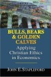More information on Bulls, Bears & Golden Calves