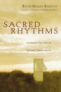 More information on Sacred Rhythms: Arranging Our Lives for Spiritual Transformation
