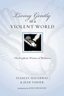 More information on Living Gently in a Violent World