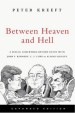 More information on Between Heaven and Hell