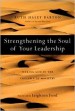 More information on Strengthening the Soul of Your Leadership