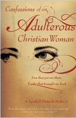 Confessions of an Adulterous Christian Woman