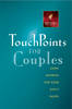 Touchpoints For Couples