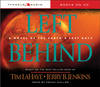 Left Behind: A Novel of the Earth's Last Days (Audio CD)