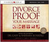 Divorce Proof Your Marriage (Audio Cd)