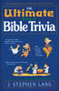 Ultimate Book Of Bible Trivia, The
