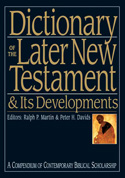 More information on Dictionary of the Later New Testament and Its Developments