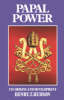 Papal Power : Its Origins And Development