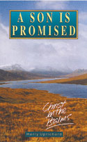 More information on Son Is Promised : Christ In The Psalms