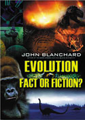 More information on Evolution: Fact or Fiction?