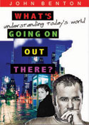 More information on What's Going On Out There?: Understanding Today's World (Pack of 10)