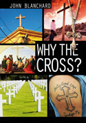 More information on Why  The Cross