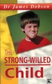 More information on Strong Willed Child, The