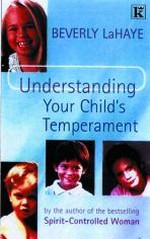 Understanding Your Childs Temperame