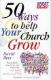 More information on 50 Ways To Help Grow Your Church