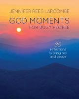 More information on God Moments for Busy People Hardback
