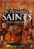 More information on A New Dictionary of Saints: East and West