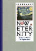 More information on Now is Eternity : Comfort and Wisdom for Difficult Hours