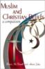More information on Muslim and Christian Beliefs: A Comparison