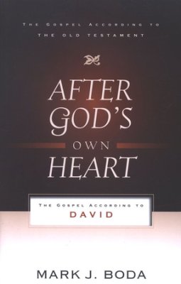 More information on After God's Own Heart: The Gospel According to David