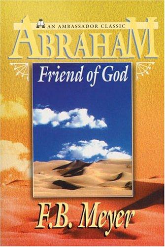 More information on Abraham: Friend of God (New Edition)