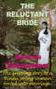 Reluctant Bride, The