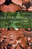 Anthropology of Religion 2nd Edition