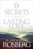 More information on 6 Secrets to a Lasting Love