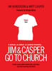 Jim & Casper Go To Church