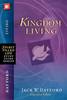 Kingdom Living (Spirit-Filled Life Study Guide)