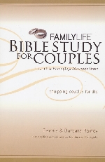 Family Life Bible Study for Couples- Equipping couples for life