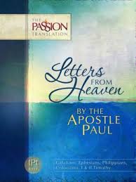 More information on Passion Translations Letters From Heaven By The Apostle Paul
