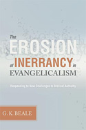 More information on The Erosion of Inerrancy in Evangelicalism