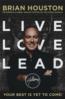 Live Love Lead- Your Best is Yet To Come