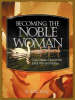 Becoming A Noble Woman